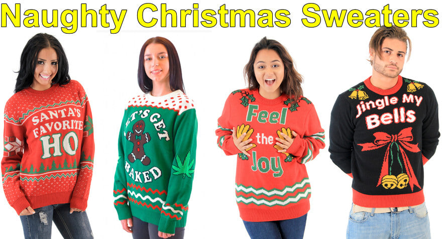 10 Naughty Christmas Sweaters For 2017 Ugly Christmas Sweaters